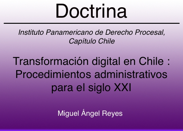 Transformación digital en Chile : Procedimientos administrativos para el siglo XXI - Miguel Ángel Reyes